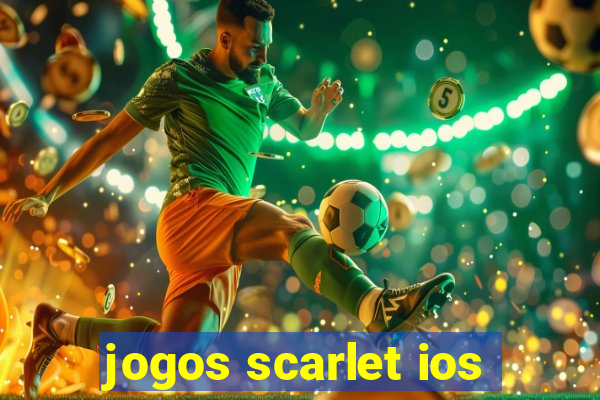 jogos scarlet ios